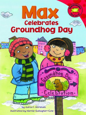cover image of Max Celebrates Groundhog Day